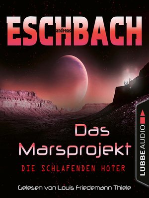 cover image of Die schlafenden Hüter--Das Marsprojekt, Teil 5